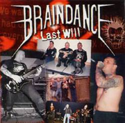 Braindance : Last Will